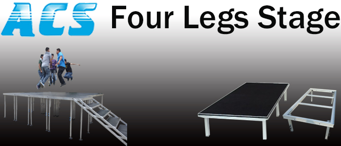 ACS four legs stage/FOUR LEGS STAGE ALUMINUM STAGE EQUIPMENT WITH PLYWOOD FOR GOOD SALE